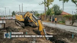 Two new tram lines take shape in Timișoara