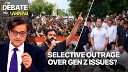 Arnab Questions Rahul Gandhi & CJP's Selective Outrage Over Gen Z Issues? | Debate