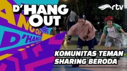 D'HANGOUT RTV | ROLLERBLADING WITH THE TEMAN SHARING BERODA COMMUNITY
