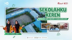 MY COOL SCHOOL - "SMKN 5 BANJARMASIN" | TVRI KALSEL