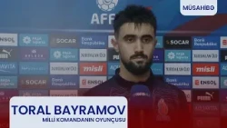 Toral Bayramov: "Vacib olan qələbə qazanmaq idi".