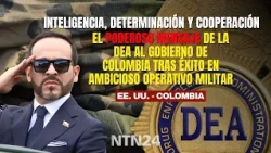 The DEA's POWERFUL MESSAGE to the Colombian government after success in ambitious military operation