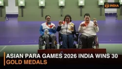 Asian Para Games 2026 India Wins 30 Gold Medals