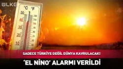 Not Just Turkey, the Whole World Will Roast! 'El Nino' Alarm Issued
