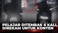 Brutal! Student Shot 6 Times, Attack Filmed for Social Media Content | KOMPAS PETANG