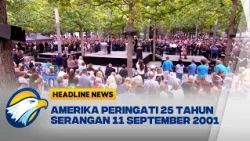 [HEADLINE NEWS, 12/09] Amerika Peringati 25 Tahun Serangan 11 September 2001