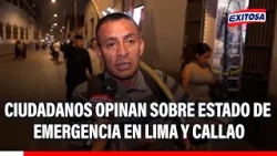 🔴🔵 Ciudadanos poco optimistas con nuevo estado de emergencia en Lima y Callao