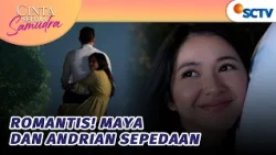 Gemes! Andrian dan Maya Sepedaan Malem-malem | Cinta Seluas Samudra - Episode 27