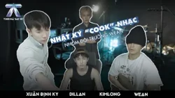 LONELY DIARY IS STILL FUN - WEAN, DILLAN, KIMLONG, Xuan Dinh KY | Anh Trai Say Hi