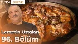 Lezzetin Ustaları: 96. Bölüm - Ali Usta | Konya Furun Kebabı