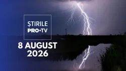 PRO TV News - August 8, 2026 | Violent storms after scorching days