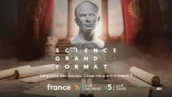 [Trailer] Science Grand Format - The Gallic Wars: Did Caesar Lie to Us?