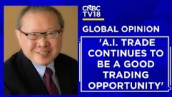 Global Markets Mixed | AI Will Be At The Fulcrum Of All Growth Going Forward: William Lee