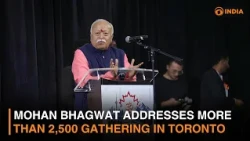 RSS Chief Mohan Bhagwat Addresses Diaspora in Canada