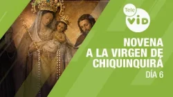 Novena to the Virgin of Chiquinquirá Day 6 📿🙏 July 5, 2026 | Tele VID