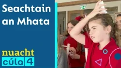 Nuacht Cúla4 | Seachtain an Mhata ➗🟰