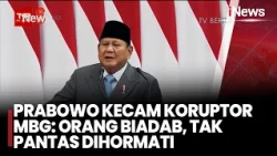 Tak Terbendung, Presiden Prabowo Kesal Koruptor MBG Tega dan Biadab Tak Punya Kemanusiaan