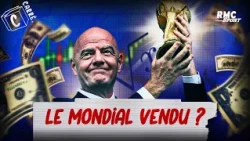 Has the FIFA World Cup been SOLD? (C Carré)
