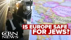 Jews Are Being Targeted Across Europe