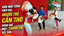 Amidst the modern pace of life, young people in Can Tho are preserving an ancient "sound" | CT-TDT