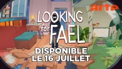 LOOKING FOR FAEL | 4K Teaser | ARTE