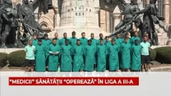 “MEDICII” SĂNĂTĂȚII “OPEREAZĂ” ÎN LIGA A III-A