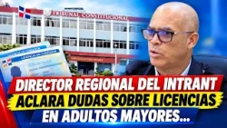 INTRANT REGIONAL DIRECTOR CLARIFIES QUESTIONS REGARDING DRIVER'S LICENSES FOR SENIORS…