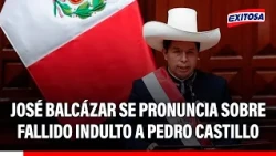 🔴🔵José Balcázar addresses the pardon request for Pedro Castillo