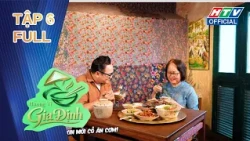 Hương Vị Gia Định | TẬP 6 (8/8/2026)