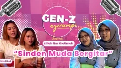 Young Sinden Playing Guitar, Alifah Nur Khotimah | GEN Z Gossiping
