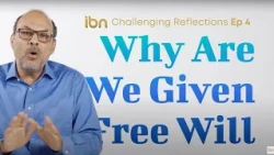 Ep 4: Why are we here Protecting Free Will | Challenging Reflections Series