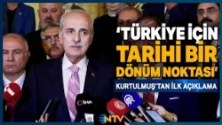 Breaking News: First Statement from Numan Kurtulmuş After the Approval of the Process Law | NTV