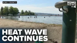 Puget Sound residents seek relief as heat advisory holds through Wednesday night