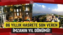 86-Year Longing Comes to an End! 6th Anniversary of the Reopening of the Hagia Sophia Grand Mosqu...