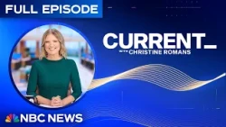 Current with Christine Romans – Aug. 13 | NBC News NOW