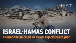 The Heat: Israel-Hamas conflict | Israel rejects deal and ramps up attacks