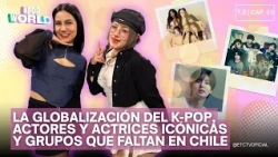 CAP 03.T3: K-POP MULTICULTURAL, K-DRAMAS y K-POP EN CHILE 💎 KPOP WORLD ✨💜