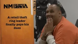 A retail theft ring leader finally pays his dues; New Mexico Crime Files