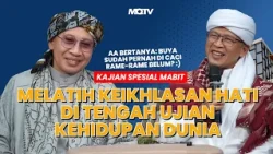 SPECIAL MABIT STUDY | CULTIVATING SINCERITY OF HEART AMIDST THE TRIALS OF WORLDLY LIFE