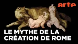 21 avril -753, la fondation de Rome | Quand l'histoire fait dates | ARTE