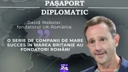 Pașaport diplomatic. David Webster: Companii de mare succes în Marea Britanie au fondatori români
