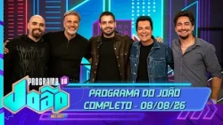 Programa do João with Mauro Beting, Luca Beting, Regis Danese, and Brunno Danese | (08/08/26)