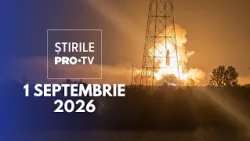 Știrile PRO TV - 1 Septembrie 2026 | Bombe pe malul Dunării, lângă România