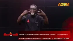 Black Stars Coach Search: Don't Repeat The Same Mistakes - Fire for Fire on Adom TV (15-10-26)