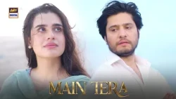 Sirf Aitebar hi tou manga tha aap se 😭 | Yusra Irfan | Arez Ahmed | Main Tera | ARY Digital Drama