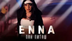 Enna - Pak pitash * Енна - Пак питаш | Official video 2026