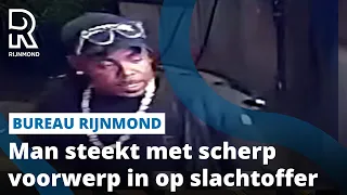 Man mishandelt slachtoffer met scherp voorwerp | Bureau Rijnmond