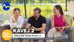 Prichádza film KAVEJ 2: hlavní hrdinovia o zákulisí natáčania | Teleráno