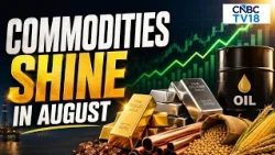 Gold, Oil Rally In August Despite Geopolitical Tensions: What’s Next? | Commodities Champion