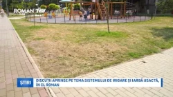 Discuții aprinse pe tema sistemului de irigație și iarba uscată, în CL Roman